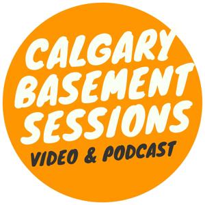 Calgary Basement Sessions Podcast