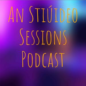 An Stiúideo Sessions Podcast