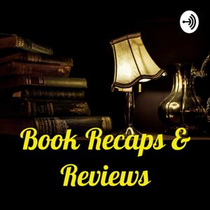 Book Recaps & Reviews