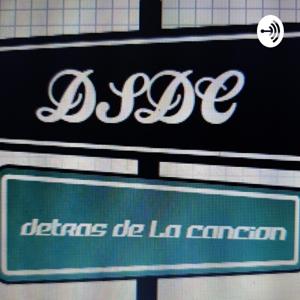 DsdC Detras De La Cancion