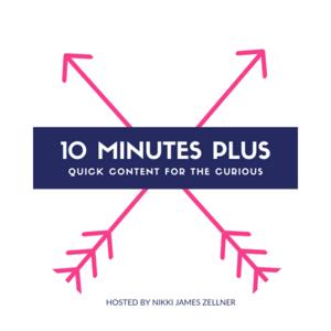 10 Minutes Plus
