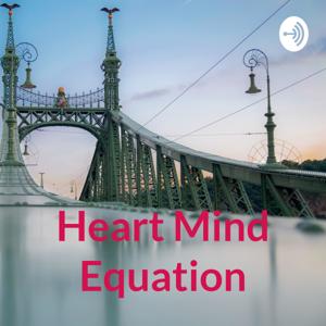 Heart Mind Equation: My Story