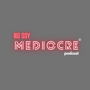 No soy Mediocre