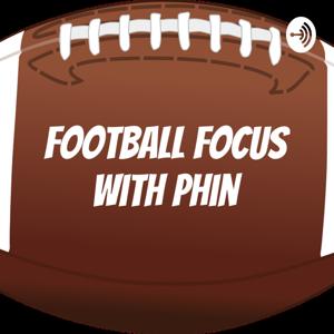 Football Focus with Phin