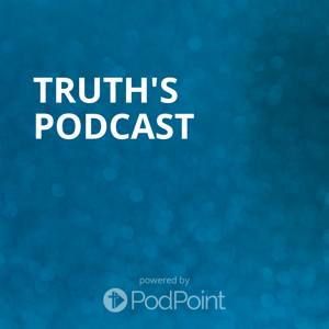 TRUTH's Podcast