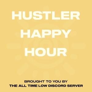 Hustler Happy Hour