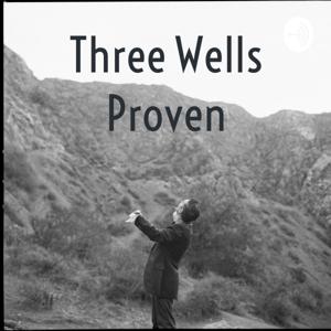 Three Wells Proven