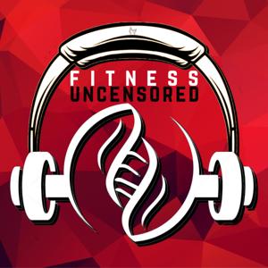 FITNESS UNCENSORED