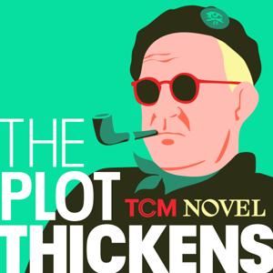 The Plot Thickens by TCM & Novel