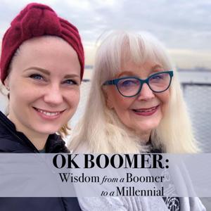 OK BOOMER: Wisdom from a Boomer to a Millennial