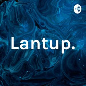 Lantup.