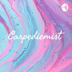 Carpediemist