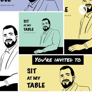 Sit At My Table