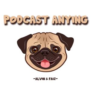 Podcast.Anying