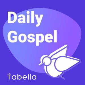 Daily Catholic Gospel by Tabella