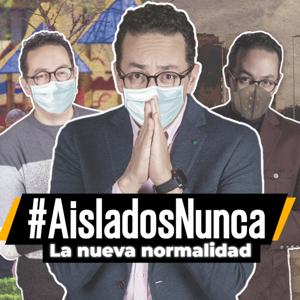 Aislados, nunca