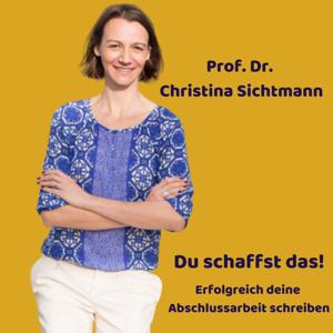 Du schaffst das! Erfolgreich deine Abschlussarbeit schreiben!