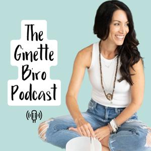 The Ginette Biro Podcast by ginettebiro