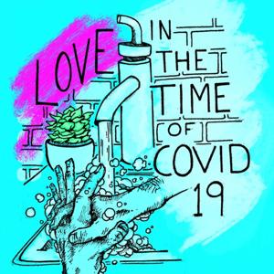 Love in the Time of COVID19