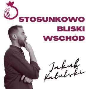 Stosunkowo Bliski Wschód by Jakub Katulski