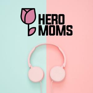 Hero Moms (Español)