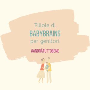 Pillole di Babybrains