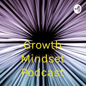 Growth Mindset Guru Podcast