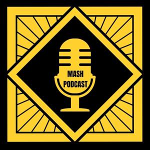 MASH Podcast