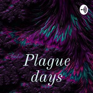 Plague days