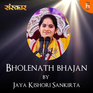 Bholenath bhajan by Jaya Kishori Sankirta