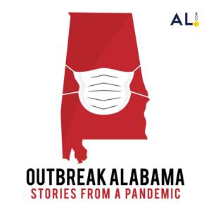 Outbreak Alabama: Stories from a Pandemic