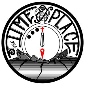 The Time & Place