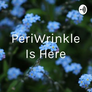 PeriWrinkle Is Here