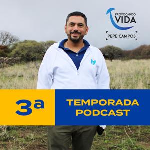 Provocando Vida con Pepe Campos