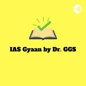 IAS Gyaan by Dr. GGS