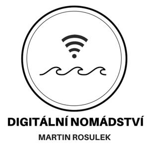 Digitální nomádství - práce na dálku, cestování a investování