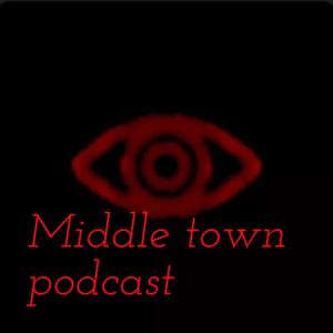 Middle town podcast