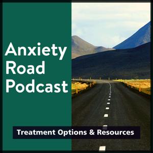 Anxiety Road Podcast by Gena Haskett