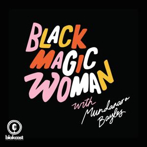 Black Magic Woman with Mundanara Bayles by Mundanara Bayles