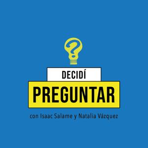 Decidí Preguntar by Isaac Salame y Natalia Vázquez