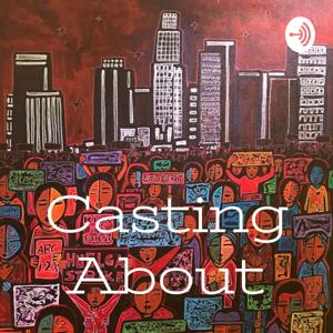 Casting About