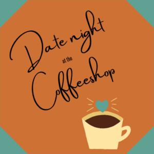 Datenight at the Coffee Shop