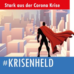 Krisenheld – Stark aus der Corona-Krise