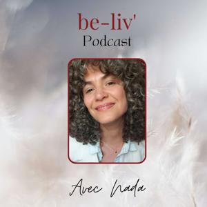 Be-live Podcast by Nada