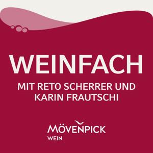 «Weinfach» – der Podcast von Mövenpick Wein by Mövenpick Wein Schweiz AG