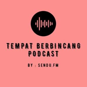 Tempat Berbincang Podcast