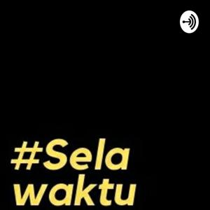 #SelaWaktu