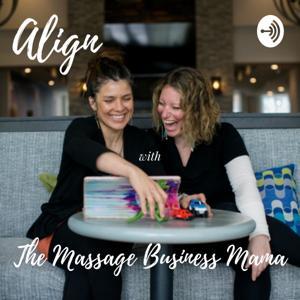 Align with The Massage Business Mama by Ali Boehm