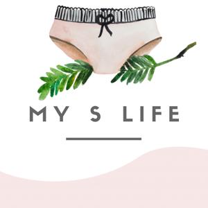 My S Life - Le podcast aux ondes culottées