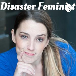 Disaster Feminist